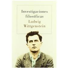 las investigaciones filosóficas de Wittgenstein